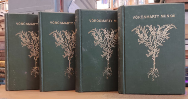 Gyulai Pl Vrsmarty Mihly - Vrsmarty sszes munki I-IV. (1-4.)