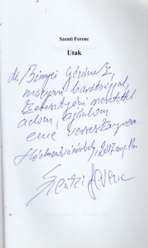 Szenti Ferenc - Utak- dedikált