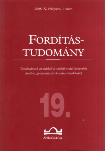 Albert Sndor, Bart Istvn Klaudy Kinga  (szerk.) - Fordtstudomny 19.  2008. X. vfolyam 1. szm