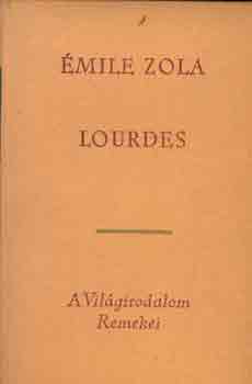 �mile Zola - Lourdes