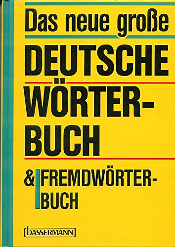 Friedhelm Hübner - Das neue große Deutsche Wörterbuch und Fremdwörterbuch.