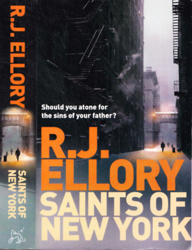R.J. Ellory - Saints of New York