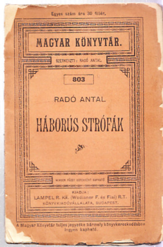Rad� Antal  (szerk.) - H�bor�s str�f�k (Magyar K�nyvt�r 803.)