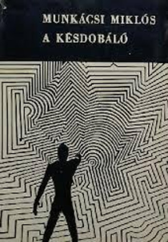 Munkcsi Mikls - A ksdobl