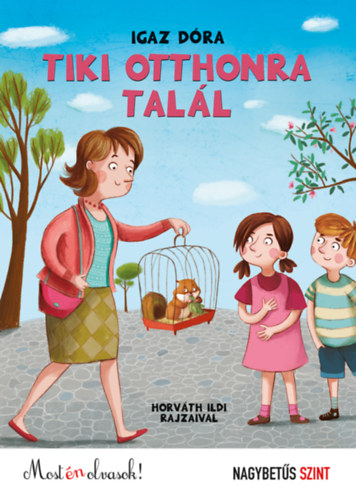 Igaz Dóra - Tiki otthonra talál