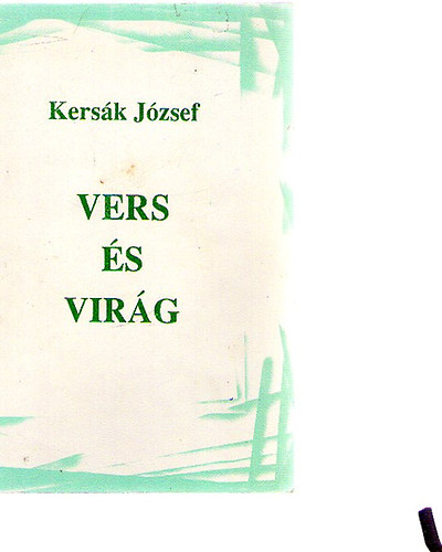 Kersk Jzsef - Vers s virg