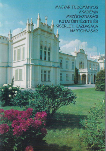 Magyar Tudom�nyos Akad�mia Mez�gazdas�gi Kutat�int�zete �s k�s�rleti Gazdas�ga Martonv�s�r