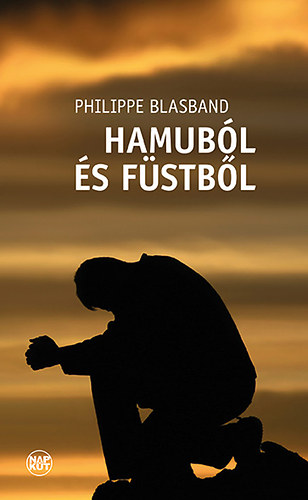 Philippe Blasband - Hamub�l �s f�stb�l