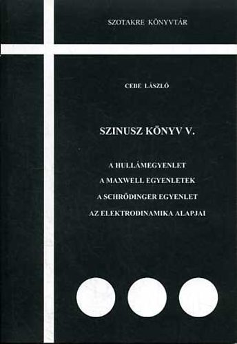 Cebe L�szl� - Szinusz k�nyv V.