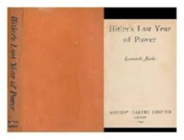 Hitler's Last Year of Power