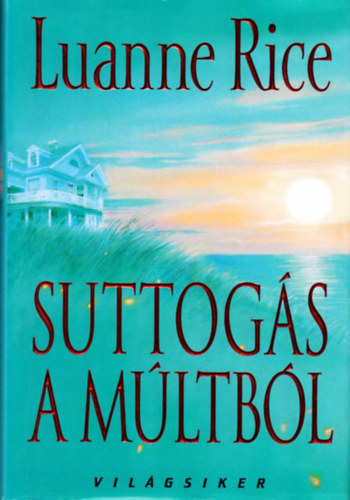 Luanne Rice - Suttog�s a m�ltb�l (Ford�totta:moln�r Gabriella)