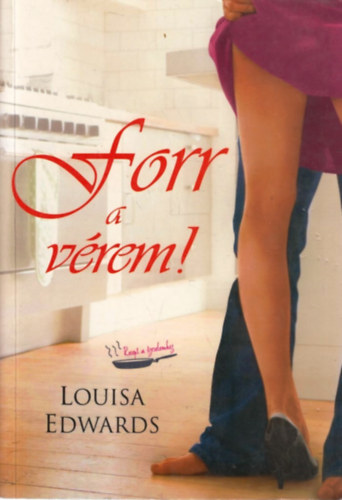 Louisa Edwards - Forr a v�rem!