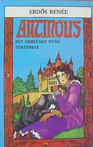 Erds Rene - Antonius (egy szerelmes nyr trtnete)