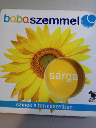 Sz�nek a term�szetben (Babaszemmel)