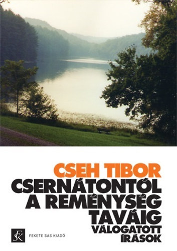 Cseh Tibor - Cserntontl A Remnysg tavig