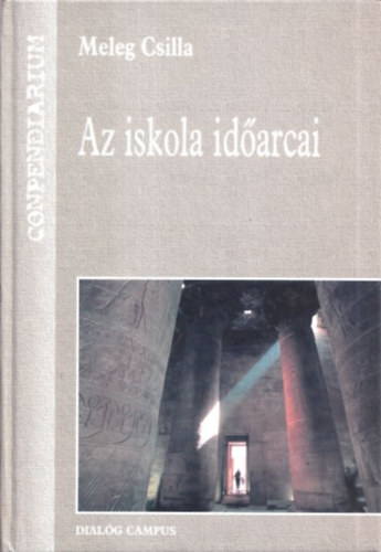 Meleg Csilla - Az iskola id�arcai