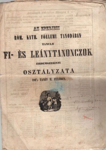 Az eperjesi Róm. Kath. Főelemi Tanodában tanuló fi- és leánytanonczok érdemszerinti osztályzata 1867/8 tanév II. felében