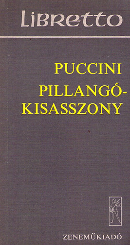 Puccini - Pillangókisasszony