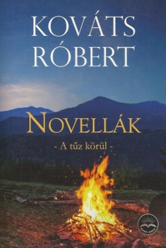 Kováts Róbert - Novellák
