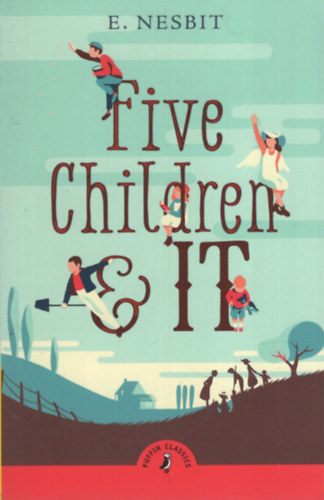 E. Nesbit - Five Children and It
