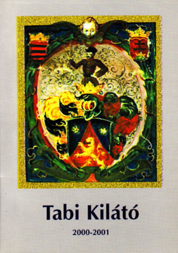 Bertalan Bla  (szerk.) - Tabi Kilt 2000-2001