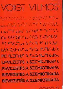 Voigt Vilmos - Bevezet�s a szemiotik�ba