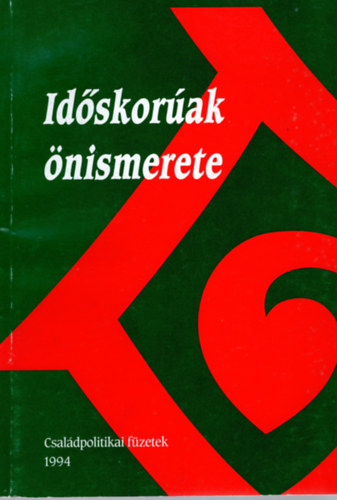 Turgonyi J�lia  (szerk.) - Id�skor�ak �nismerete