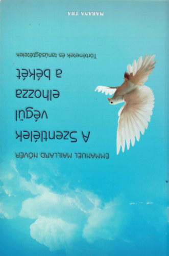 Emmanuel Maillard nővér - A szentlélek végül elhozza a békét