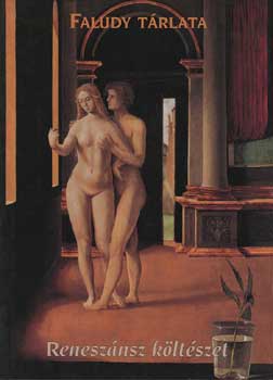 Faludy t�rlata - Renesz�nsz k�lt�szet