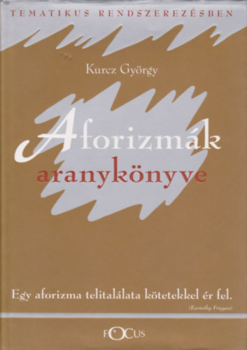 Kurucz György - Aforizmák aranykönyve