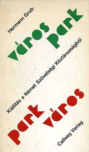 Vros park - park vros: Killts a Nmet Szvetsgi Kztrsasgbl
