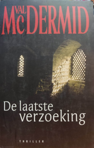 Val McDermid - De laatste verzoeking