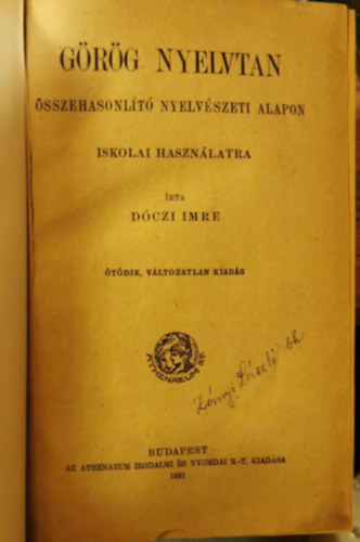 Dczi Imre - Grg nyelvtan - sszehasonlt nyelvszeti alapon (iskolai hasznlatra)