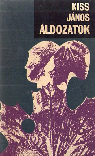 Kiss J�nos - �ldozatok