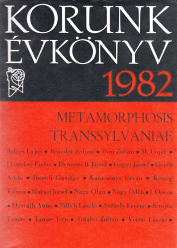 szerk: Herdi Gusztv - Korunk vknyv 1982 - Metamorphosis Transsylvaniae