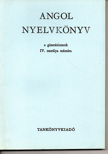 Buday Lszl-Dr.Jakabfi Lszl - Angol nyelvknyv a gimnziumok I.osztlya szmra