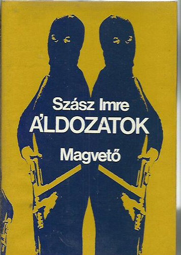 Sz�sz Imre - �ldozatok (Sz�sz)