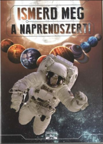 Ismerd meg a Naprendszert!