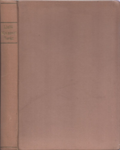 Nagyfeje Gbriella angolkisasszony  (ford.) - A "Kisded Jzusrl" s a "Szent brzatrl" nevezett Terzia karmelita apcnak nletrajza (1873-1897)