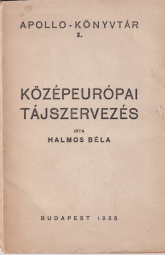 Halmos B�la - K�z�peur�pai t�jszervez�s