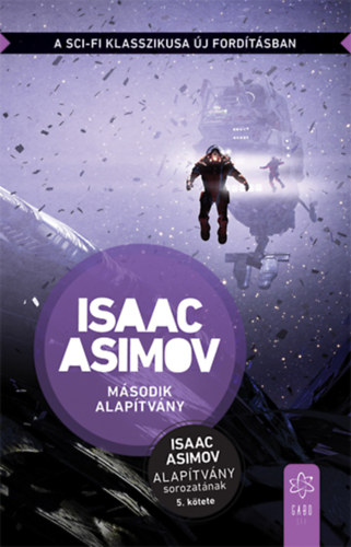 Isaac Asimov - Msodik alaptvny