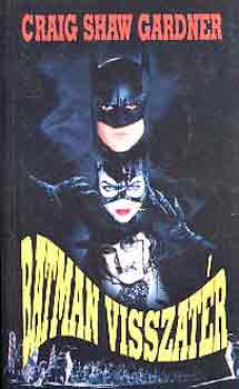 Craig Shaw Gardner - Batman visszatr