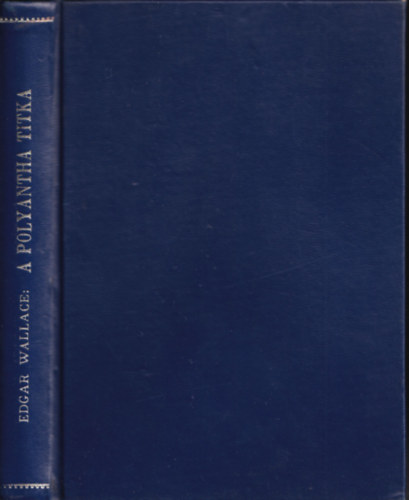 Edgar Wallace - A Polyantha titka