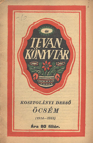 Kosztolányi Dezső - Öcsém (I. kiadás)