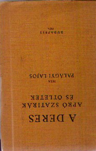 Pal�gyi Lajos - A deres (Apr� szatir�k �s �tletek)