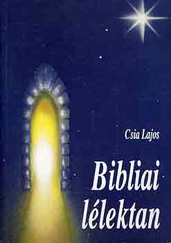Csia Lajos - Bibliai lélektan