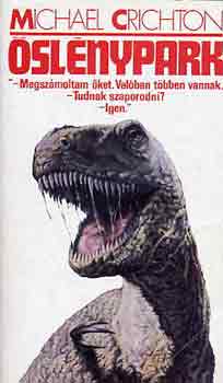 Michael Crichton - Őslénypark