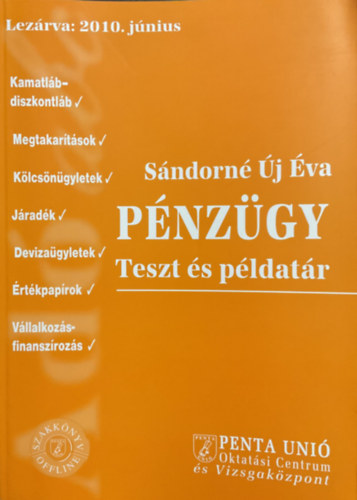 Sndorn  j va - Pnzgy teszt s pldatr
