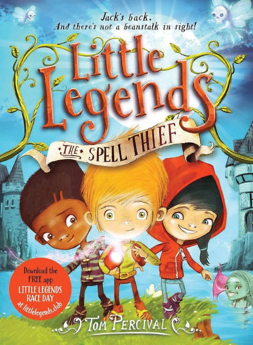 Tom Percival - The Spell Thief (Little Legends, 1)