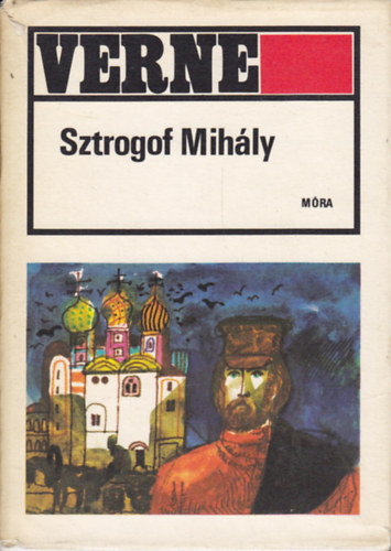 Jules Verne - Sztrogof Mihály